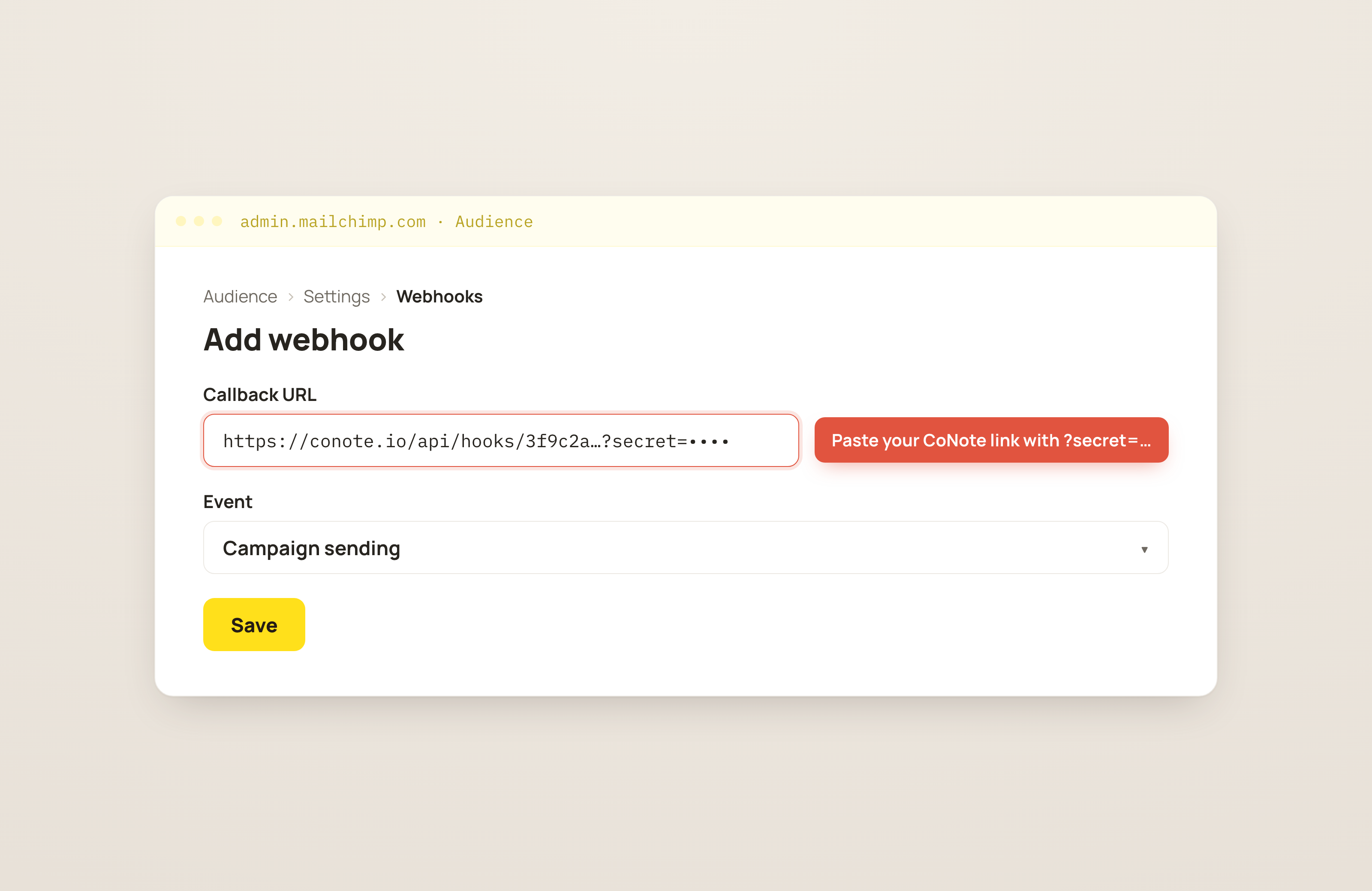 Mailchimp's Add webhook screen with the Callback URL field highlighted for the CoNote link with a secret appended